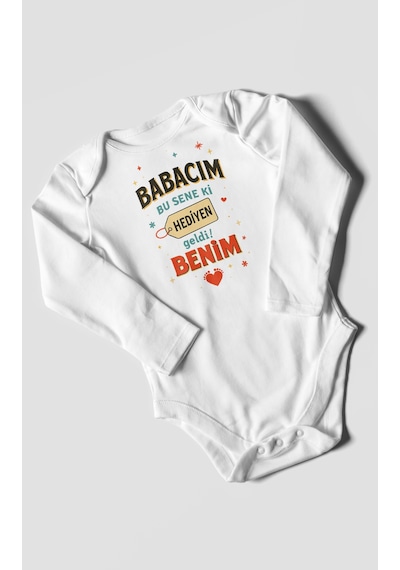 Babacım Bu Sene Ki Hediyen Geldi Benim Baskılı Bebek Zıbını Çıtçıtlı Body %100 Pamuk Uzun Kol Beyaz
