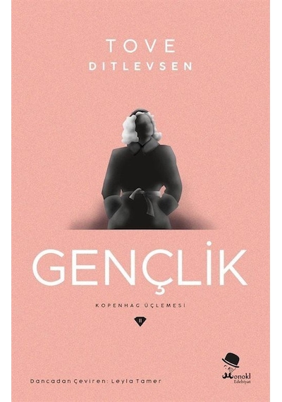 Gençlik - Tove Ditlevsen - Monokl