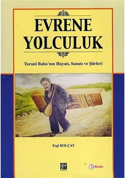 Evrene Yolculuk - Duran Özaydın - Gazi Kitabevi