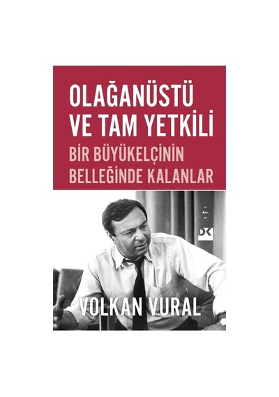 Volkan'ın Büyükelçi Olarak Kalan Anılarını Paylaştığı Eser