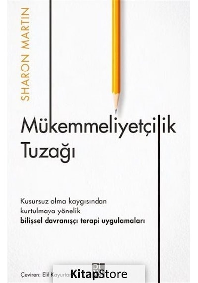 Mükemmeliyetçilik Tuzağı - Sharon Martin - Diyojen Yayıncılık