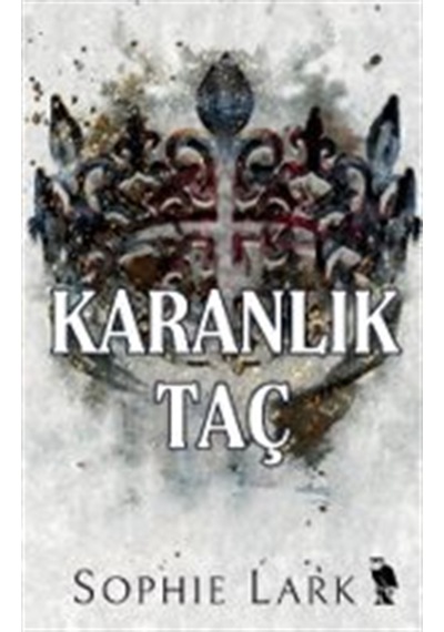 Karanlık Taç / Sophie Lark