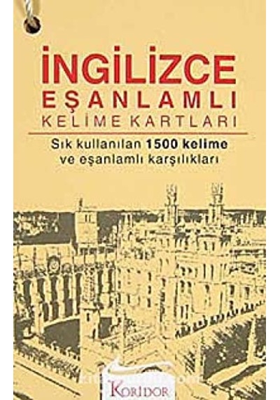 İngilizce Eşanlamlı Kelime Kartları 1.500 Sık Kullanılan