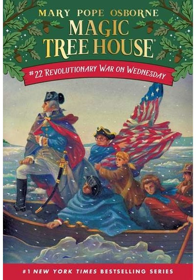 Magic Tree House 22 Revolutionary War On Wednesday - Mary Pope Osborne - Random House