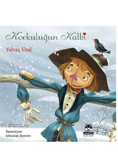Korkuluğun Kalbi - Yalvaç Ural - Marsık Kitap