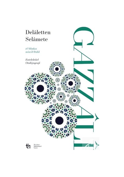 Dalaletten Selamete & El-münkız Mine'd-dalal / İmam Gazali
