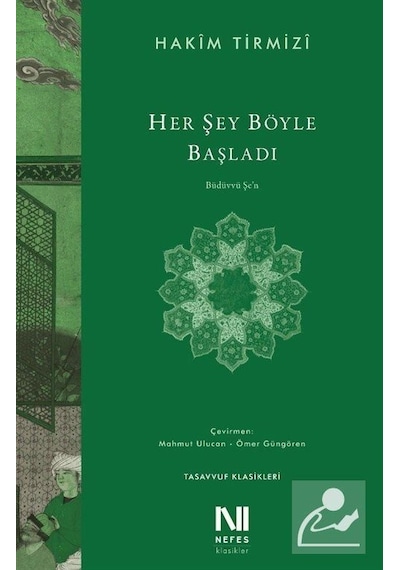 Her Şey Böyle Başladı / Hakim Tirmizi