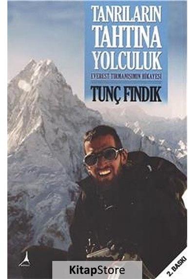Tanrıların Tahtına Yolculuk - Tunç Fındık