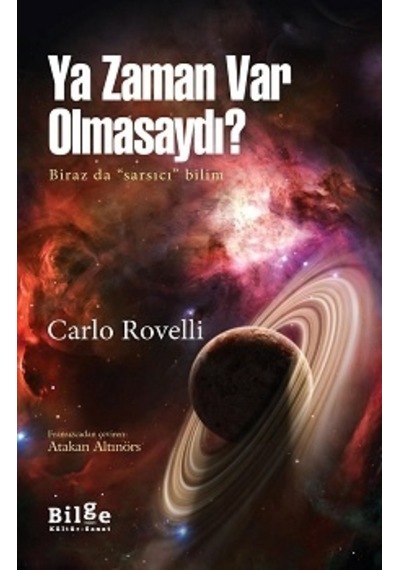 Ya Zaman Var Olmasaydı? - Carlo Rovelli - Bilge Kültür Sanat