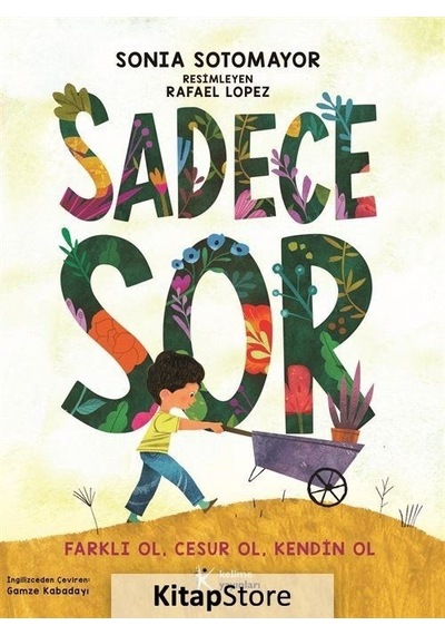 Sadece Sor - Sonia Sotomayor - Kelime Yayınları