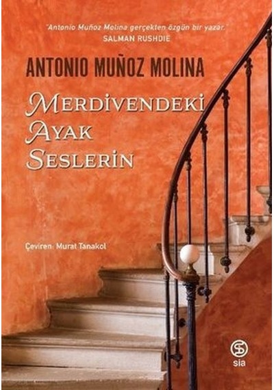 Merdivendeki Ayak Seslerin - Antonio Munoz Molina - Sia