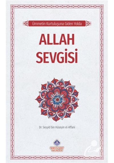 Ümmetin Kurtuluşuna Giden Yolda / Allah Sevgisi / Dr. Seyyid B...