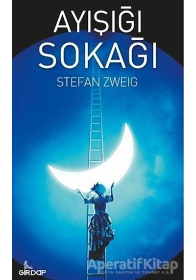 Ay Işığı Sokağı - Stefan Zweig - Girdap