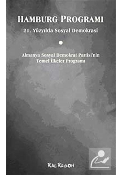 Hamburg Programı 21. Yüzyılda Sosyal Demokrasi, Almanya Sosyal...