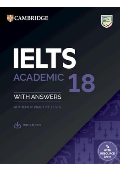 Ielts 18 Academic Student's Book With Answers With Audio With Resource Bank: Authentic Practice Tests