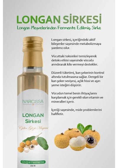 Narcissa Longan Meyvesi  Sirkesi 250 ML