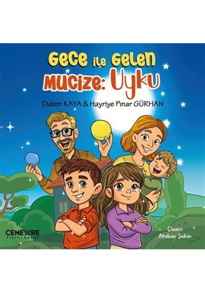 Gece İle Gelen Mucize : Uyku / Didem Kaya