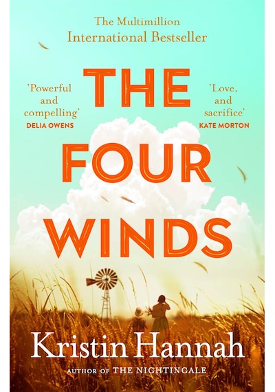 Four Winds - Kristin Hannah - Pan MacMillan