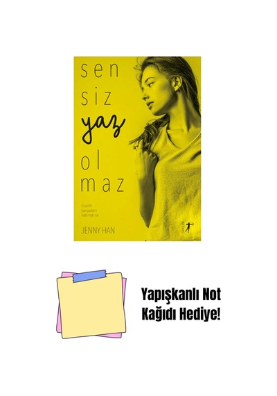 Sensiz Yaz Olmaz + Yapışkanlı Not Kağıdı