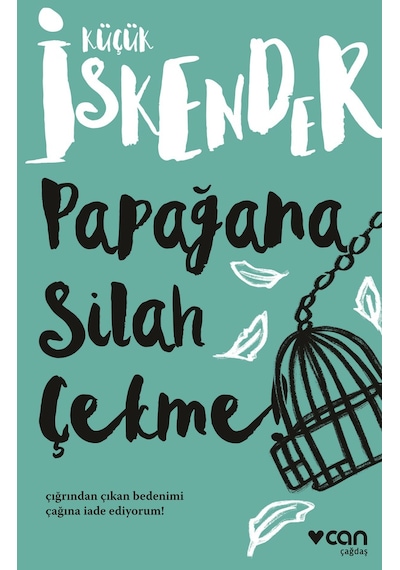 Papağana Silah Çekme 9789750764127