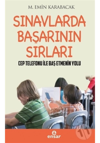 Sınavlarda Başarının Sırları Cep Telefonu ile Baş Etmenin Yollar