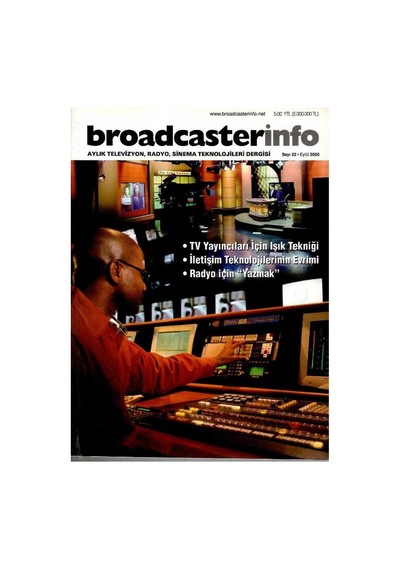 Broadcasterinfo: Aylık Televizyon, Radyo, Sinema Teknolojileri Dergisi - İletişim Teknolojilerinin Evrimi Sayı: 22-eylül 2005 Retro Koleksiyon Eski Baskı