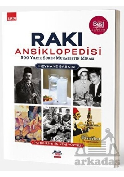 Rakı Ansiklopedisi: Meyhane Baskısı - 500 Yıldır Süren Muhabbetin Mirası- Anason İşleri Kitapları
