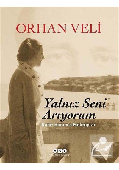 Yalnız Seni Arıyorum Karton Kapak / Orhan Veli Kanık
