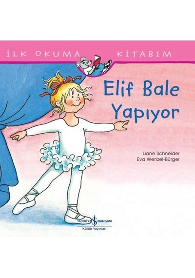 Elif Bale Yapıyor - İlk Okuma Kitabım - Yqbx-627371