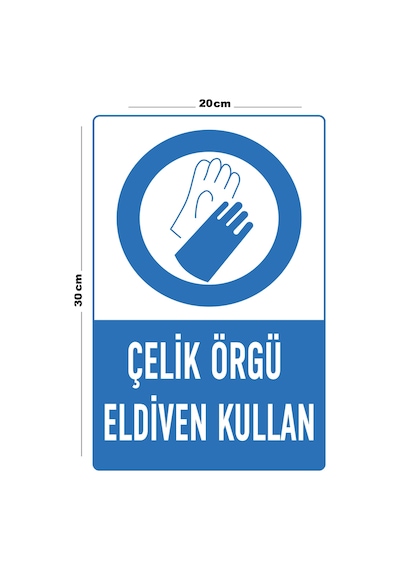 Metal Çelik Örgü Eldiven Kullan 20cm X 30cm A4 Büyüklüğünde Uyarı Levhası Yönlendirme Tabelası