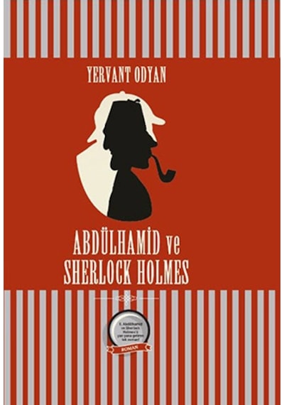Abdülhamid Ve Sherlock Holmes Ciltli + Abdülhamid Ve Sherlock Holmes + Okuma Sticker'ları
