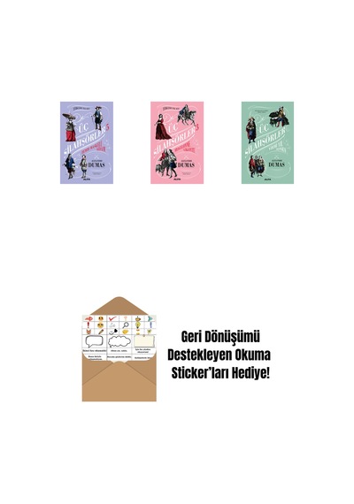 Üç Silahşörler 5 - Demir Maskeli Adam Ciltli + Üç Silahşörler 3 - Bragelonne Vikontu + Üç Silahşörler Yirmi Yıl Sonra Ciltli + Okuma Sticker'ları