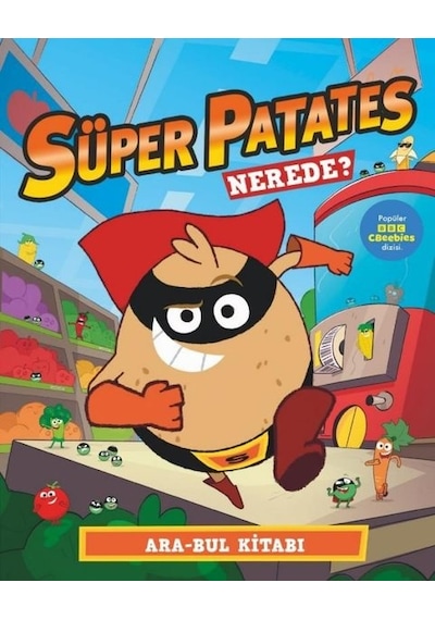 Süper Patates Nerede? Ara Bul Kitabı - Paul Linnet - Beta Kids