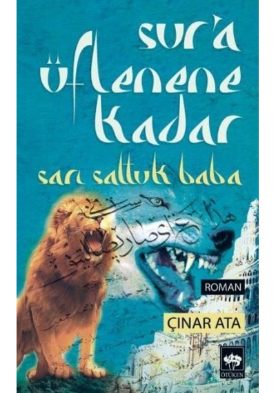 Sur'a Üflenene Kadar - Çınar Ata - Ötüken Neşriyat