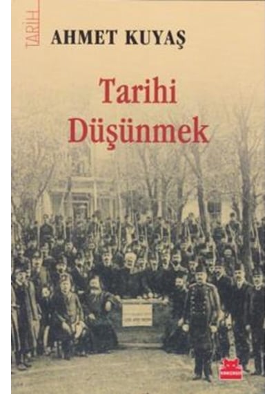 Tarihi Düşünmek
