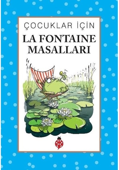 La Fontaine Masalları - Çocuklar İçin- Uğurböceği