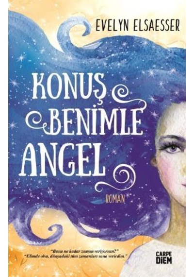 Konuş Benimle Angel - Evelyn Valarino - Carpediem Kitap
