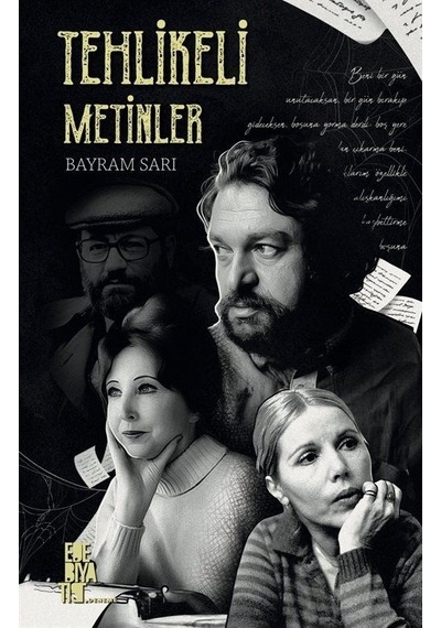 Tehlikeli Metinler - Bayram Sarı - Edebiyatist