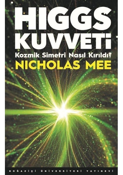 Higgs Kuvveti / Nicholas Mee 9786057827081