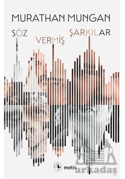 Söz Vermiş Şarkılar Ciltli Metis Yayınları