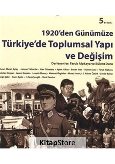 1920'den Günümüze Türkiye'de Toplumsal Yapı ve Değişim