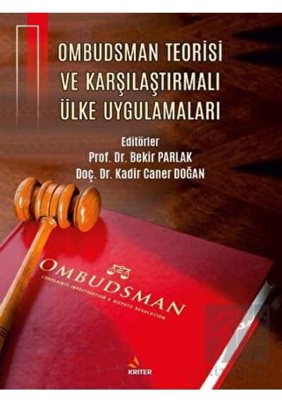Ombudsman Teorisi ve Karşılaştırmalı Ülke Uygulamaları - Kriter