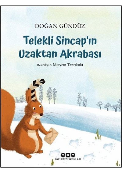 Telekli Sincap'ın Uzaktan Akrabası / Doğan Gündüz