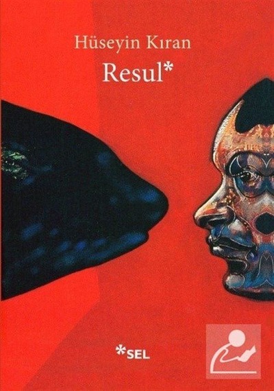 Resul - Hüseyin Kıran - Sel Yayıncılık
