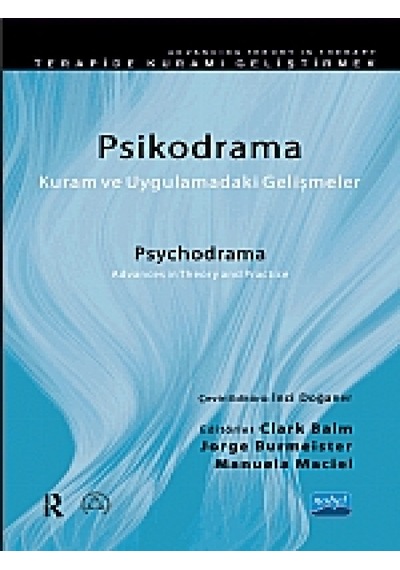 Psikodrama Kuram ve Uygulamadaki Gelişmeler - Jorge Burmeister -  Clark Baim - Nobel Akademik Yayıncılık