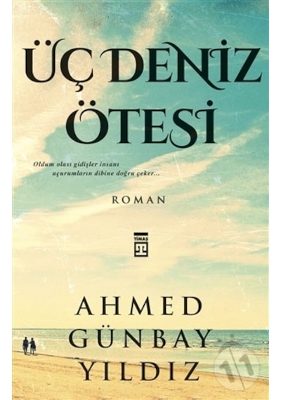 Timaş Üç Deniz Ötesi