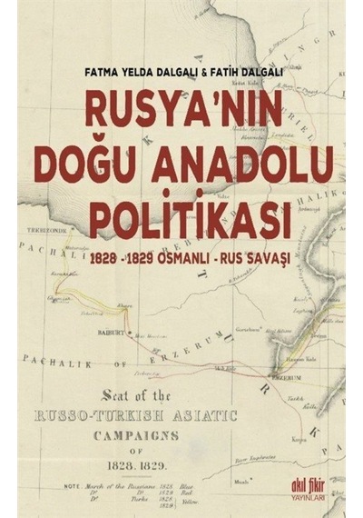 Rusya'Nın Doğu Anadolu Politikası / Fatih Dalgalı 9786059499255