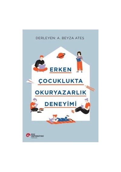 Erken Çocukluk Döneminde Okuma Yazma Becerileri