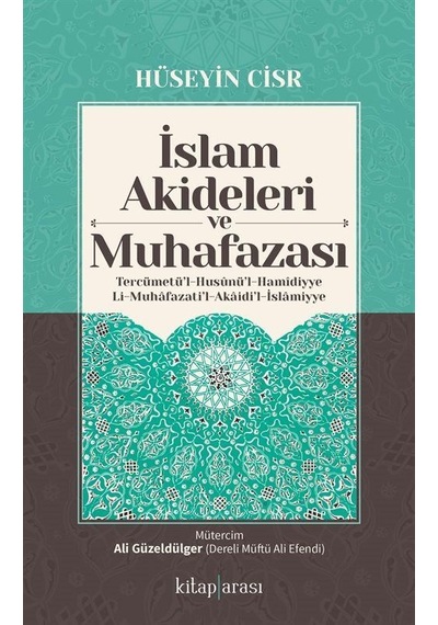 İslam Akideleri Ve Muhafazası / Hüseyin El-cisr