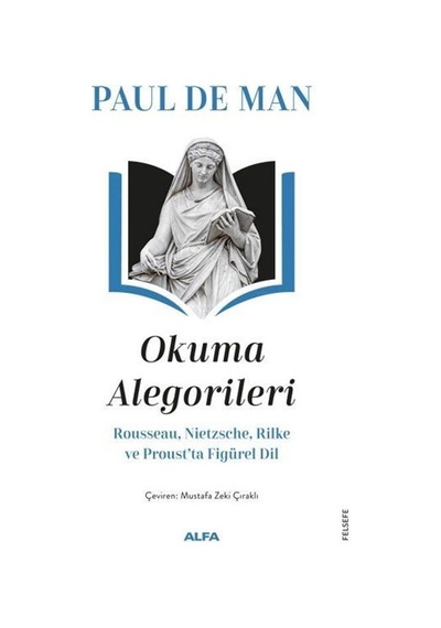 Okuma Alegorileri - Paul De Man - Alfa Yayıncılık